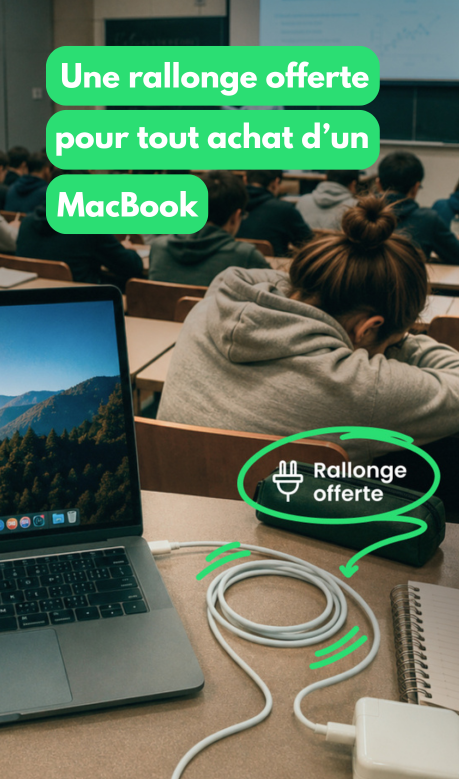 Un MacBook acheté, une rallonge oferte